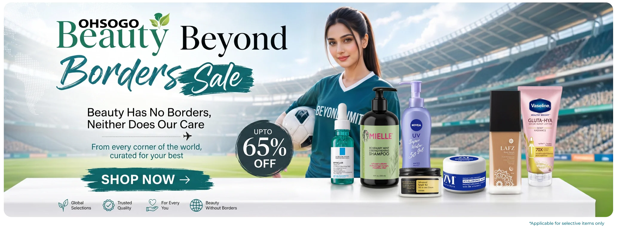 Beauty Beyond Borders Sale Campaign 2026
