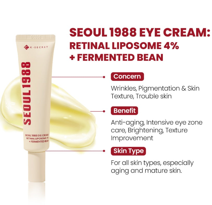K-SECRET SEOUL 1988 Eye Cream : Retinal Liposome 4% + Fermented Bean 30ml